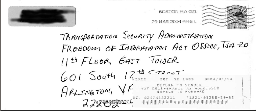 Letter sent to TSA's FOIA Address, returned as Undeliverable